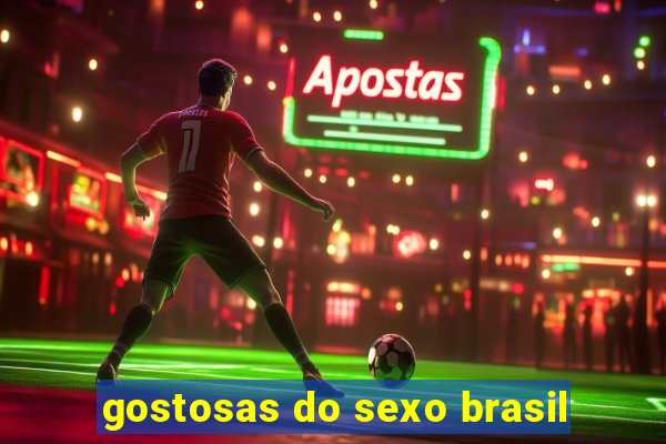 gostosas do sexo brasil